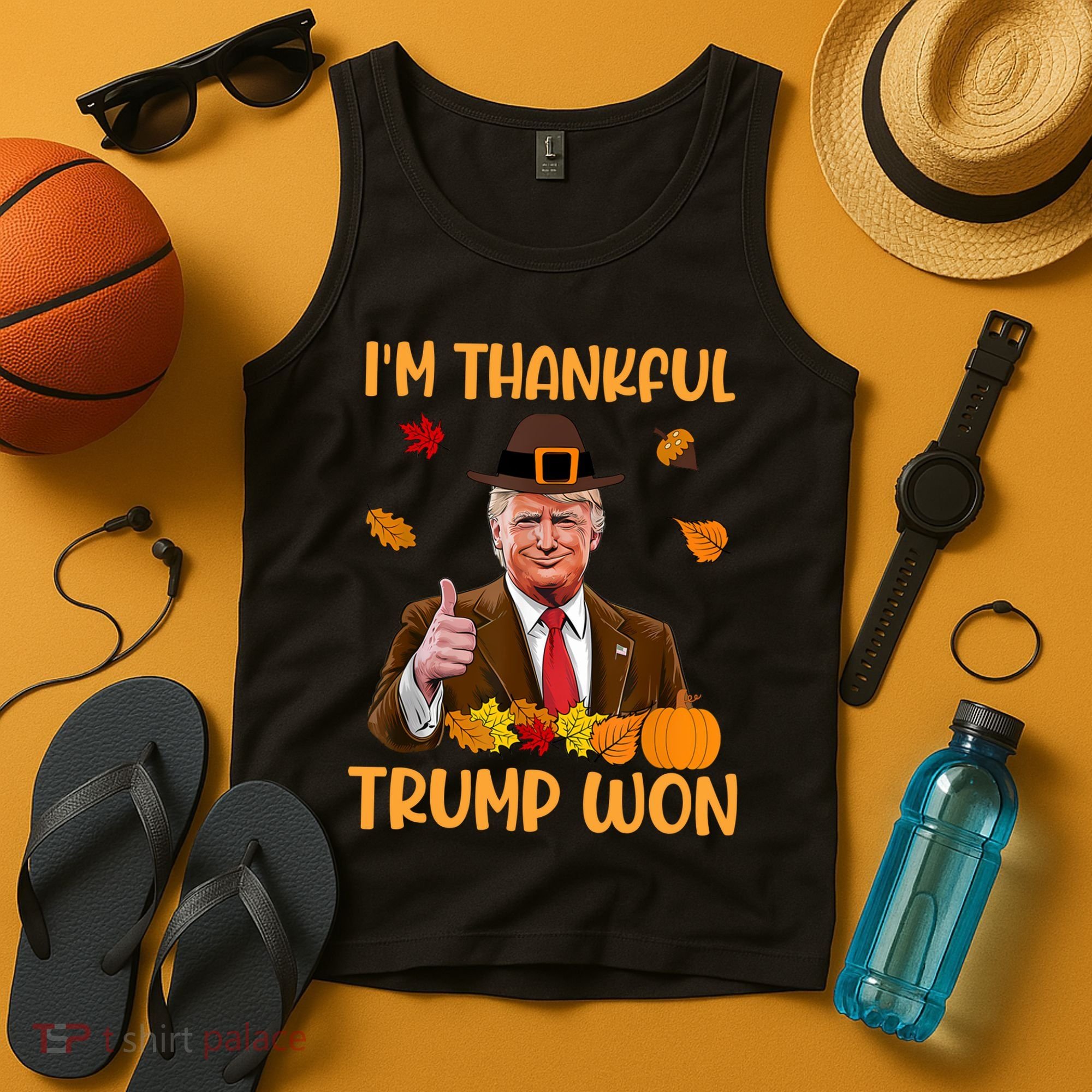 Im Thankful Trump Won Thanksgiving Tank Top