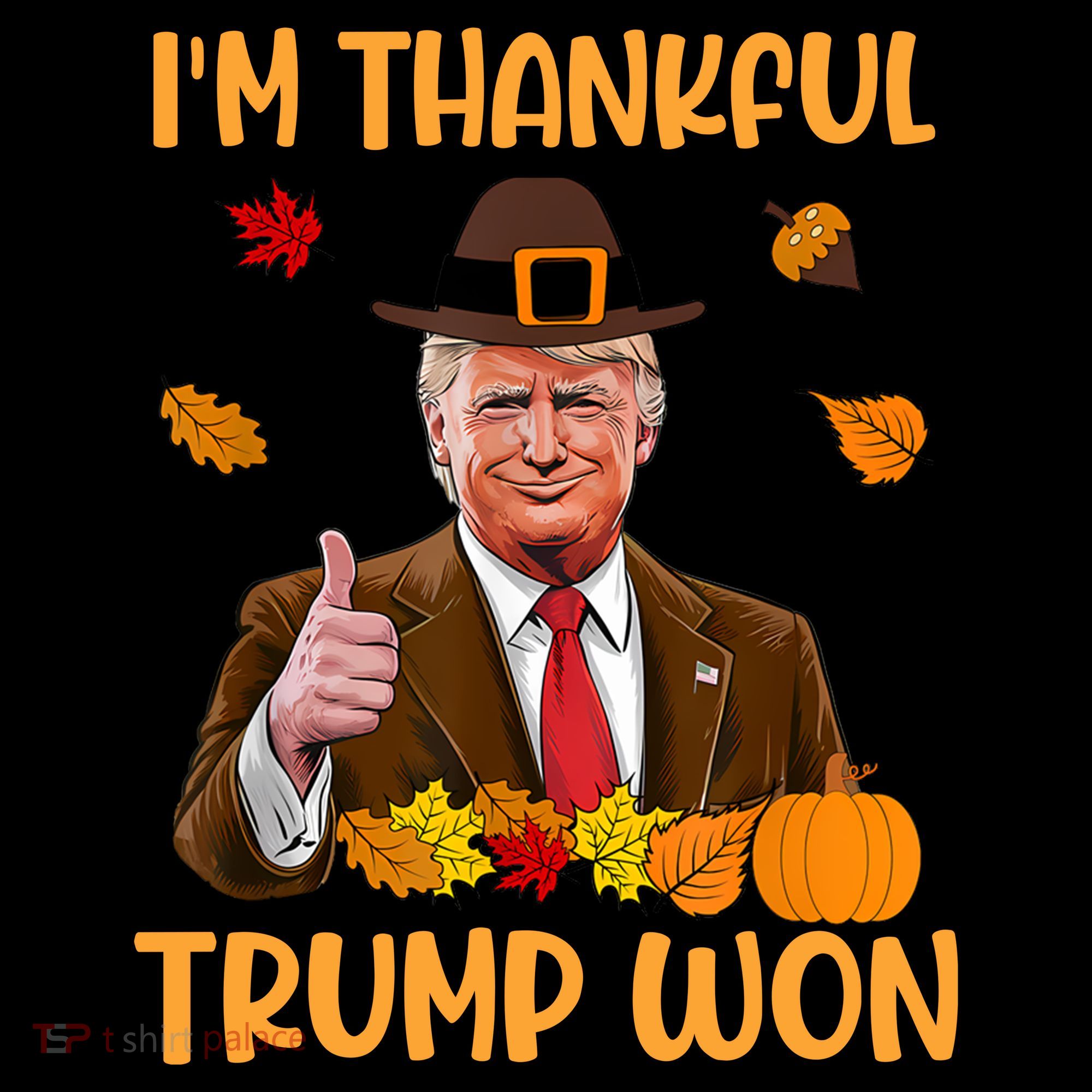 Im Thankful Trump Won Thanksgiving Tank Top