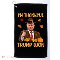 Im Thankful Trump Won Thanksgiving Golf Towel thumb 0