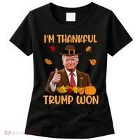 Im Thankful Trump Won Thanksgiving Women's T-Shirt thumb 0