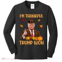 Im Thankful Trump Won Thanksgiving Kids Long Sleeve Shirt thumb 0
