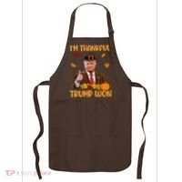Im Thankful Trump Won Thanksgiving Apron thumb 0