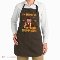 Im Thankful Trump Won Thanksgiving Apron thumb 2