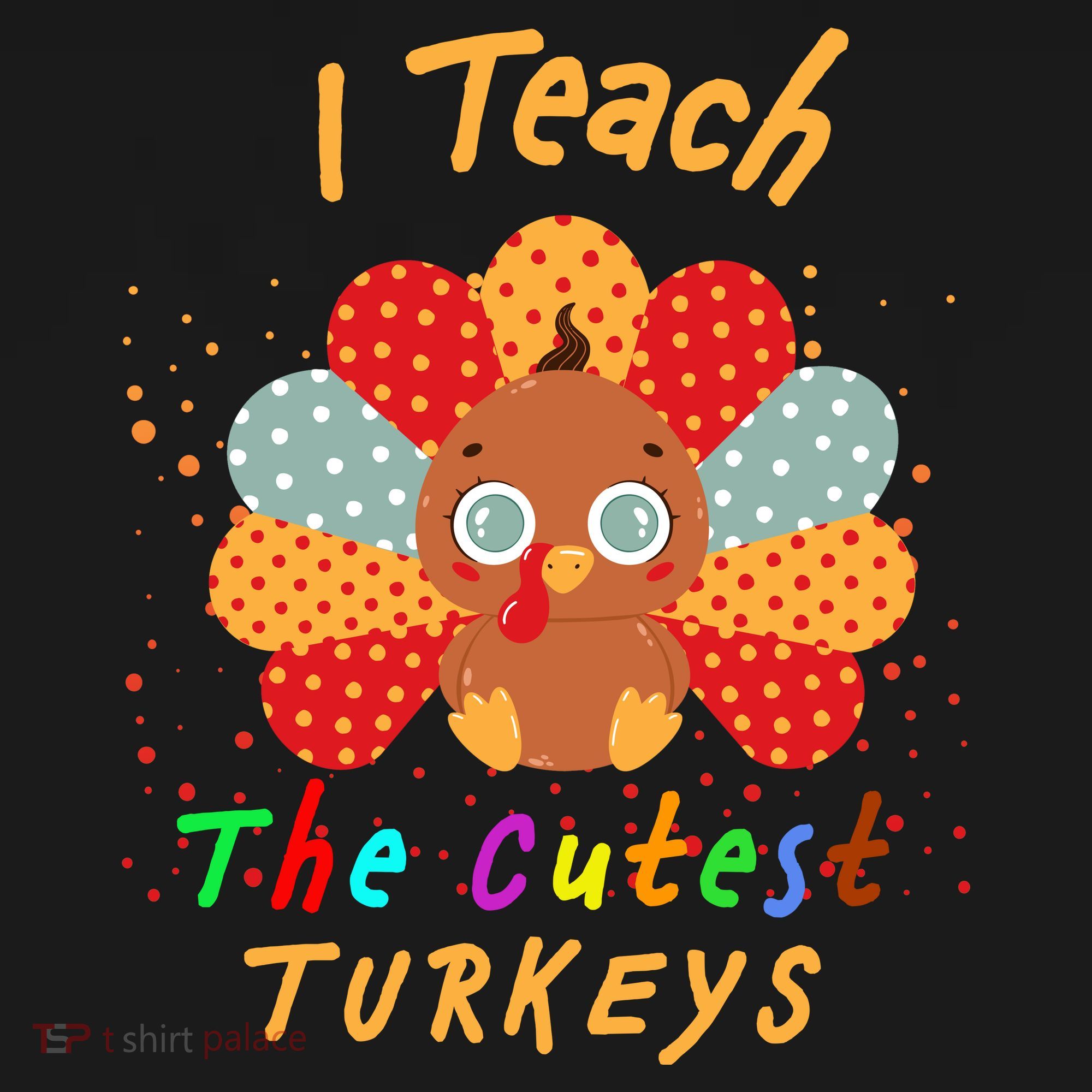 I Teach The Cutest Turkeys Backpack
