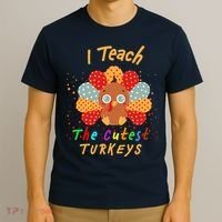 I Teach The Cutest Turkeys T-Shirt thumb 3