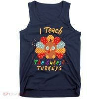 I Teach The Cutest Turkeys Tank Top thumb 0