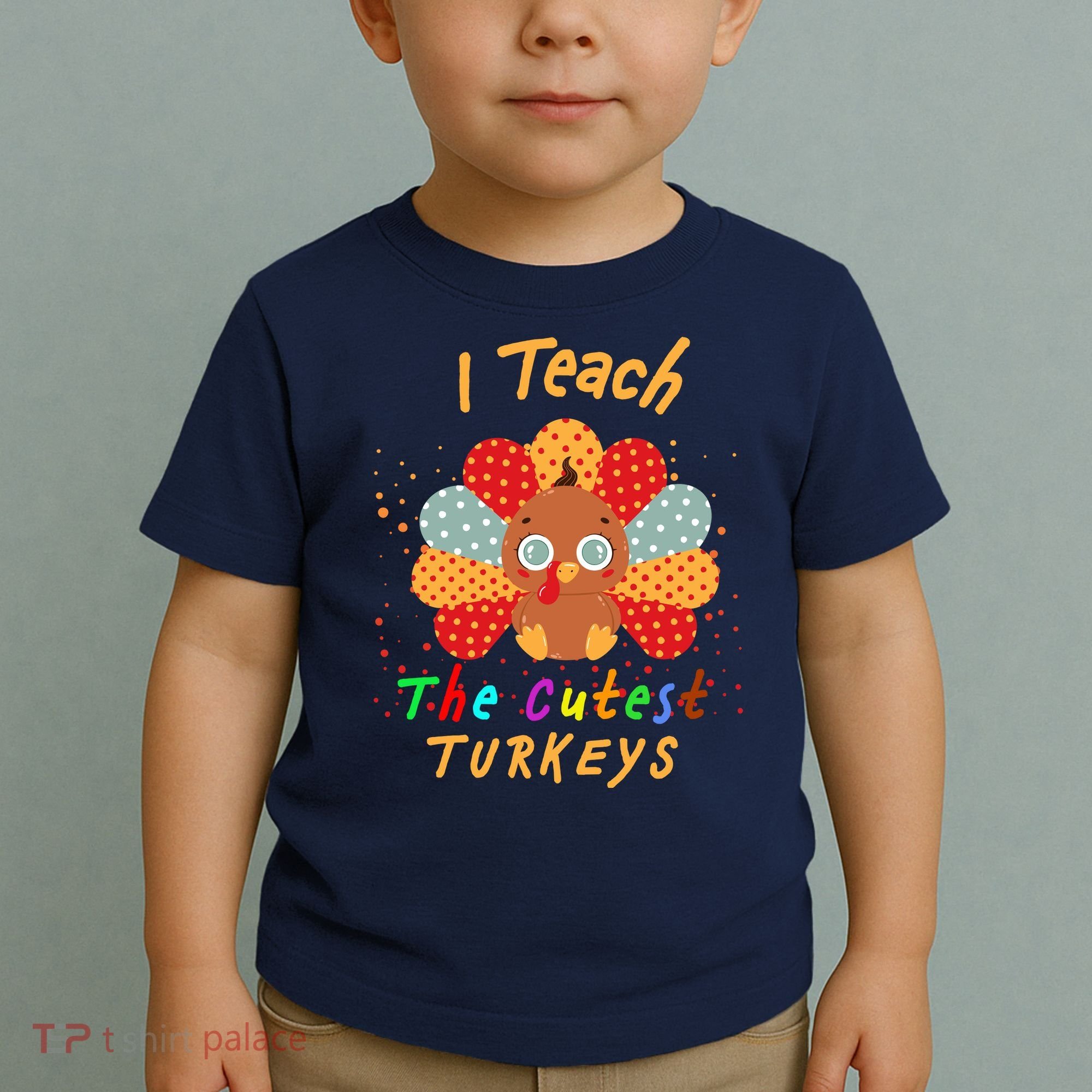 I Teach The Cutest Turkeys Toddler T-Shirt