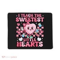 I Teach The Sweetest Little Hearts Teacher Valentines Day Mousepad thumb 0
