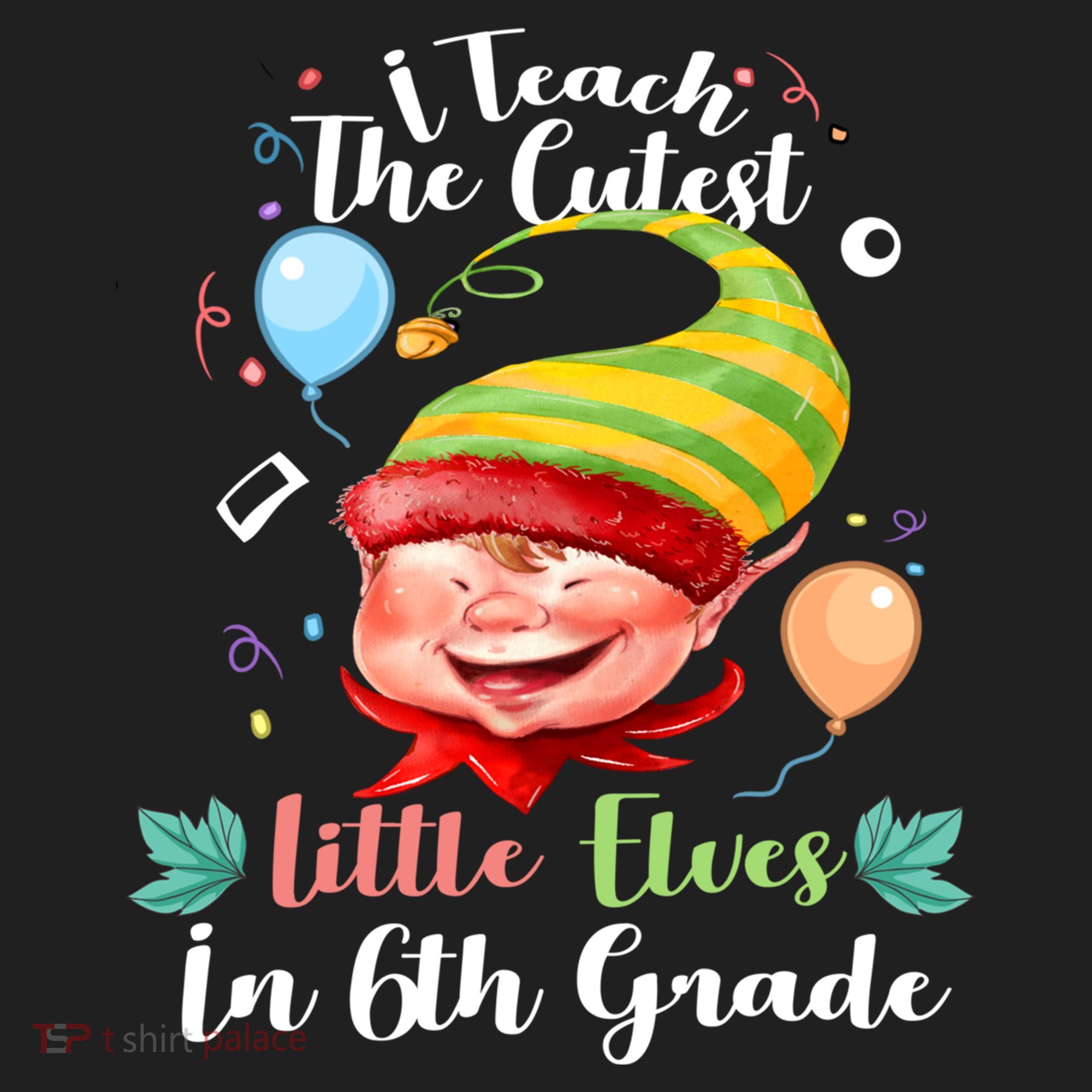 I Teach The Cutest Little Elves In 6Th Grade Teacher Xmas Gift Beanie