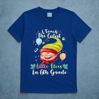 I Teach The Cutest Little Elves In 6Th Grade Teacher Xmas Gift T-Shirt thumb 5