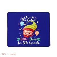 I Teach The Cutest Little Elves In 6Th Grade Teacher Xmas Gift Mousepad thumb 0
