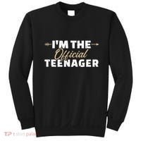 I'm the teenager 13th birthday Sweatshirt thumb 0