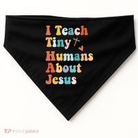 I Teach Tiny Humans About Jesus Teacher USA-Made Doggie Bandana thumb 0