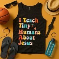 I Teach Tiny Humans About Jesus Teacher Tank Top thumb 4