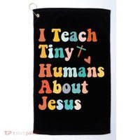 I Teach Tiny Humans About Jesus Teacher Golf Towel thumb 0