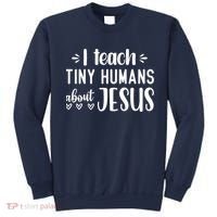 I Teach Tiny Humans About Jesus Sweatshirt thumb 0