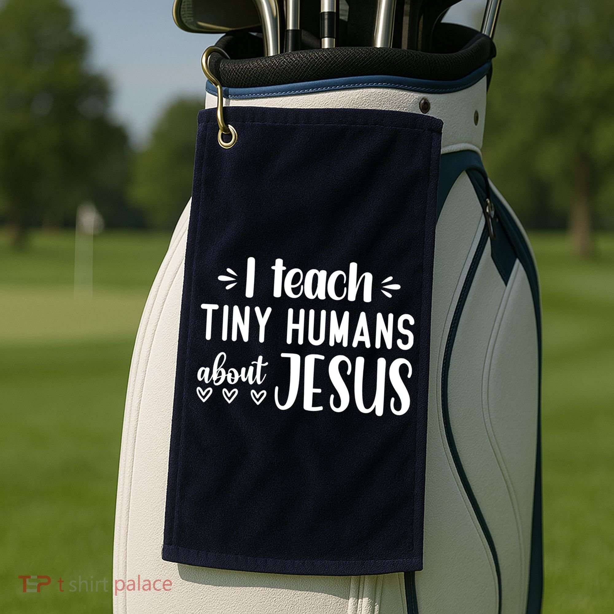 I Teach Tiny Humans About Jesus Golf Towel