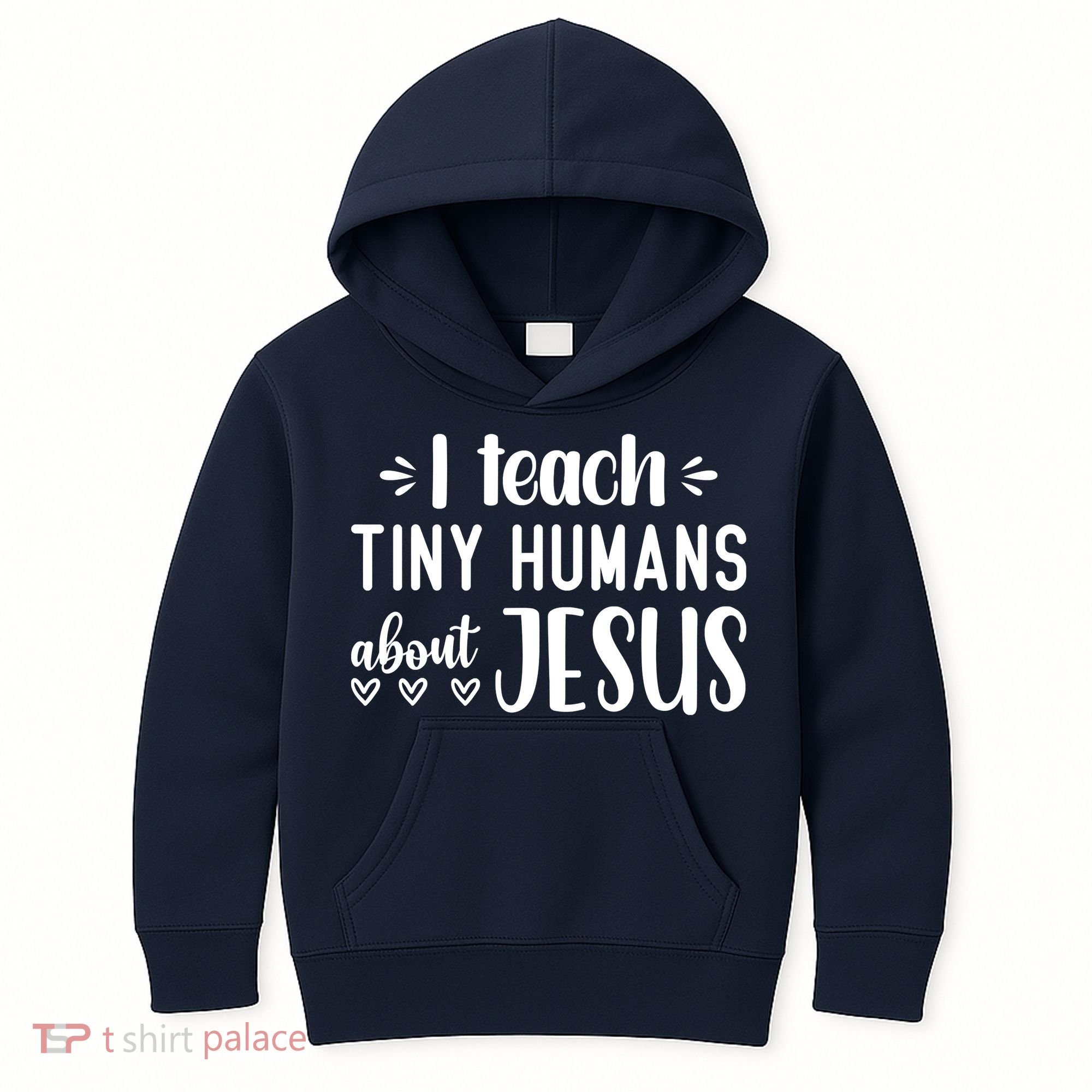 I Teach Tiny Humans About Jesus Kids Hoodie