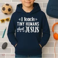 I Teach Tiny Humans About Jesus Kids Hoodie thumb 2