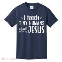 I Teach Tiny Humans About Jesus Kids T-Shirt thumb 0