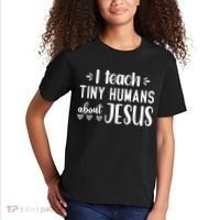 I Teach Tiny Humans About Jesus Kids T-Shirt thumb 2