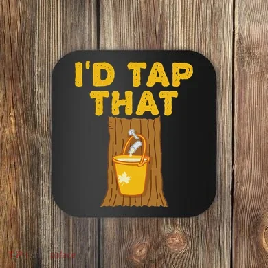 ID Tap That Maple Tree Maple Syrup Coaster