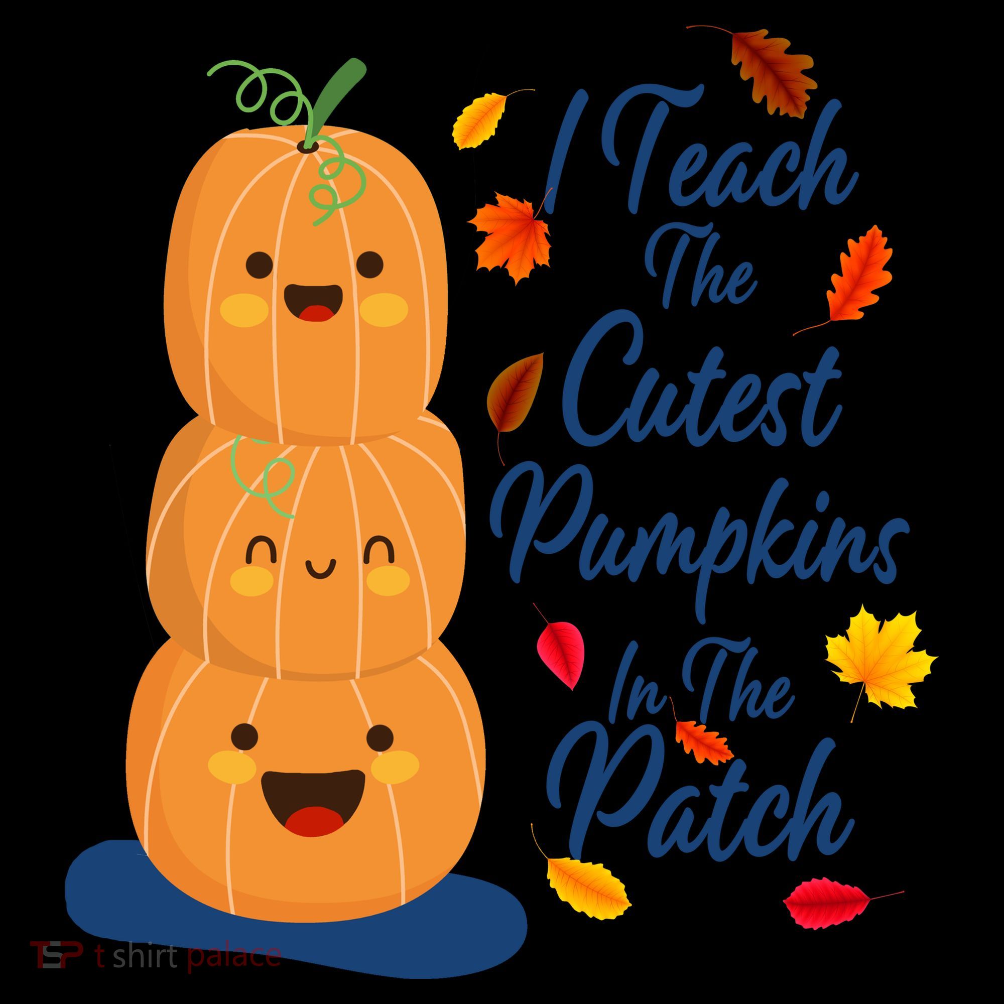 I Teach The Cutest Pumpkins In The Patch Coffee Mug