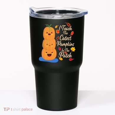 I Teach The Cutest Pumpkins In The Patch Tumbler