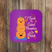I Teach The Cutest Pumpkins In The Patch Coaster thumb 0