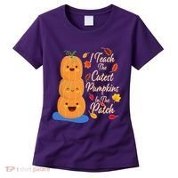 I Teach The Cutest Pumpkins In The Patch Women's T-Shirt thumb 0