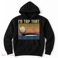 I’d Tap That Funny Golf Hoodie thumb 0