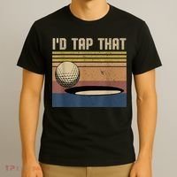 I’d Tap That Funny Golf T-Shirt thumb 3