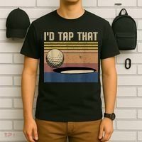 I’d Tap That Funny Golf T-Shirt thumb 6