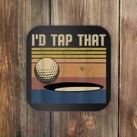 I’d Tap That Funny Golf Coaster thumb 0