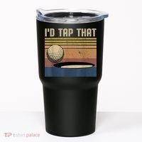 I’d Tap That Funny Golf Tumbler thumb 0
