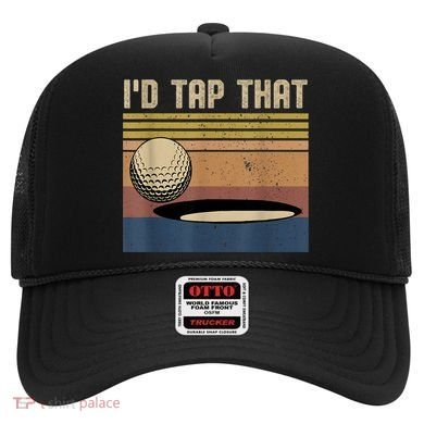 I’d Tap That Funny Golf Hat