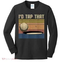 I’d Tap That Funny Golf Kids Long Sleeve Shirt thumb 0