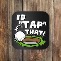 Id Tap That Funny Golf Lover Coaster thumb 0