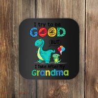I Try To Be Good But I Take After My Grandma Cute Dinosaur Coaster thumb 0