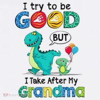 I Try To Be Good But I Take After My Grandma Cute Dinosaur Ornament thumb 1