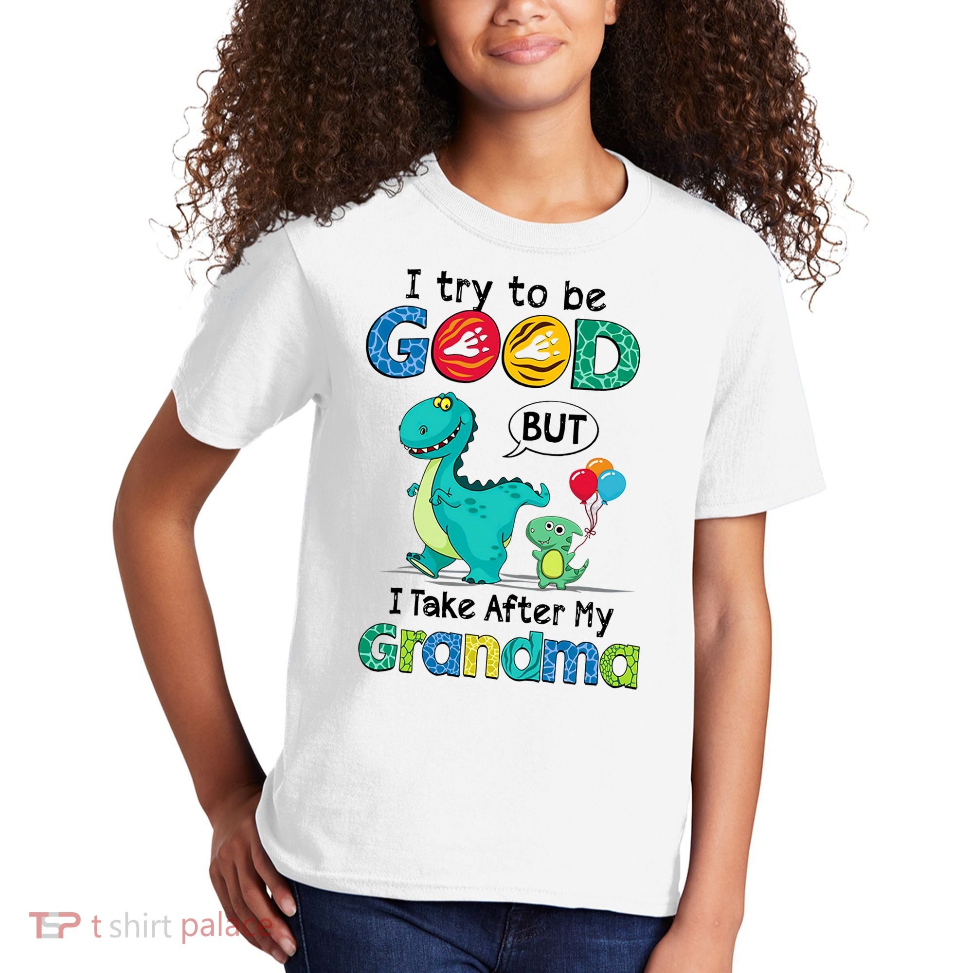 I Try To Be Good But I Take After My Grandma Cute Dinosaur Kids T-Shirt