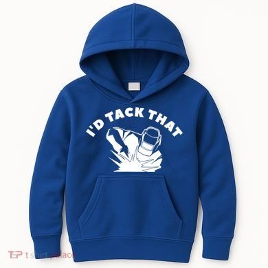 I'd Tack That Metal Worker Welder Welding Kids Hoodie