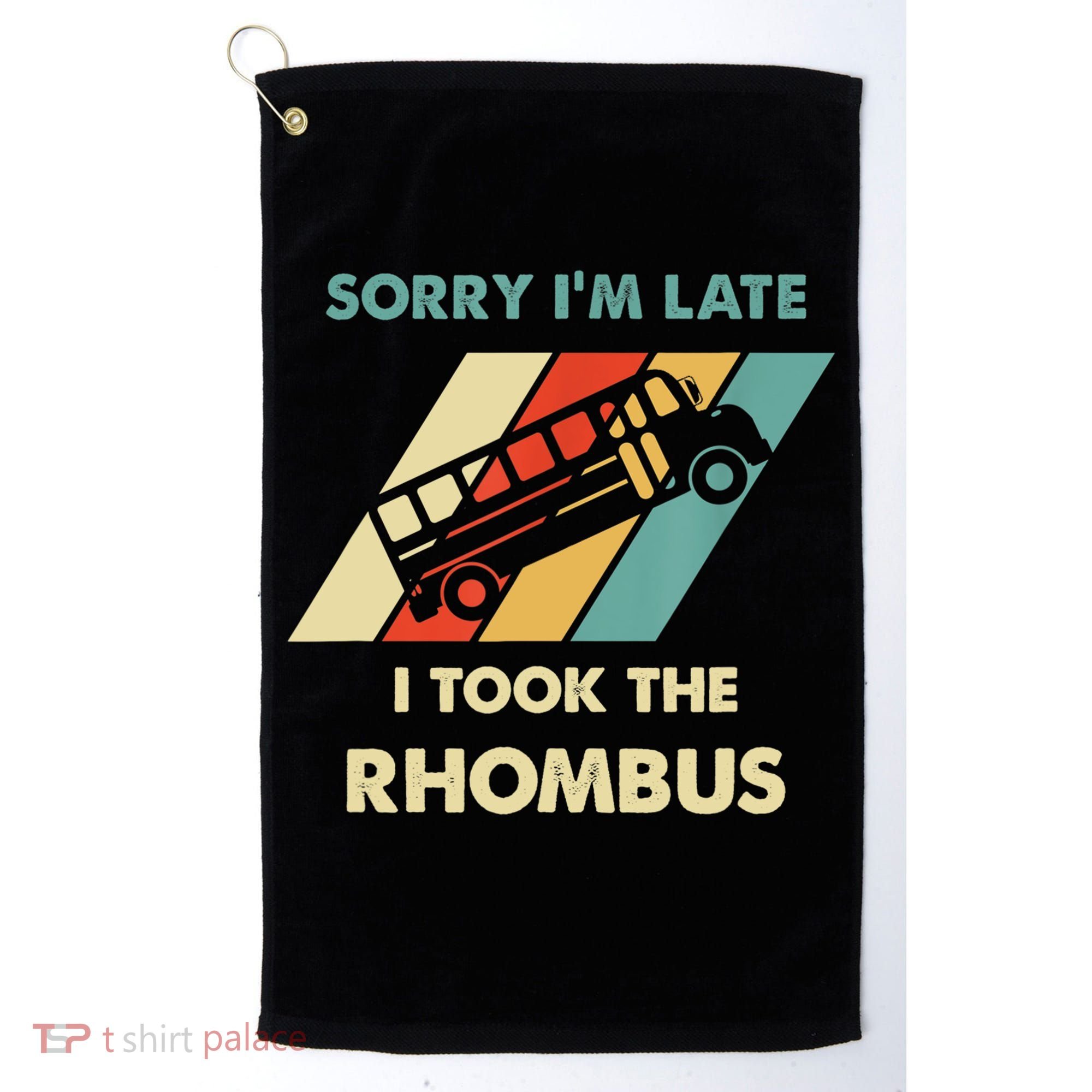 I Took The Rhombus Funny Math Nerd Funny Math Gift Golf Towel