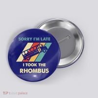 I Took The Rhombus Funny Math Nerd Funny Math Gift Button thumb 0