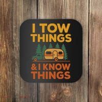 I Tow Things And I Know Things Fathers Day Coaster thumb 0