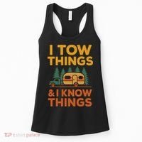I Tow Things And I Know Things Fathers Day Women's Tank Top thumb 0