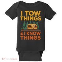 I Tow Things And I Know Things Fathers Day Baby Bodysuit thumb 0