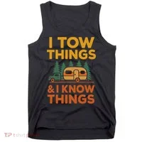 I Tow Things And I Know Things Fathers Day Tank Top thumb 0