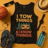 I Tow Things And I Know Things Fathers Day Tank Top thumb 4