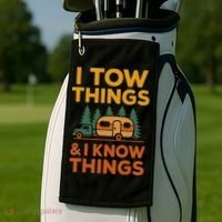 I Tow Things And I Know Things Fathers Day Golf Towel thumb 2